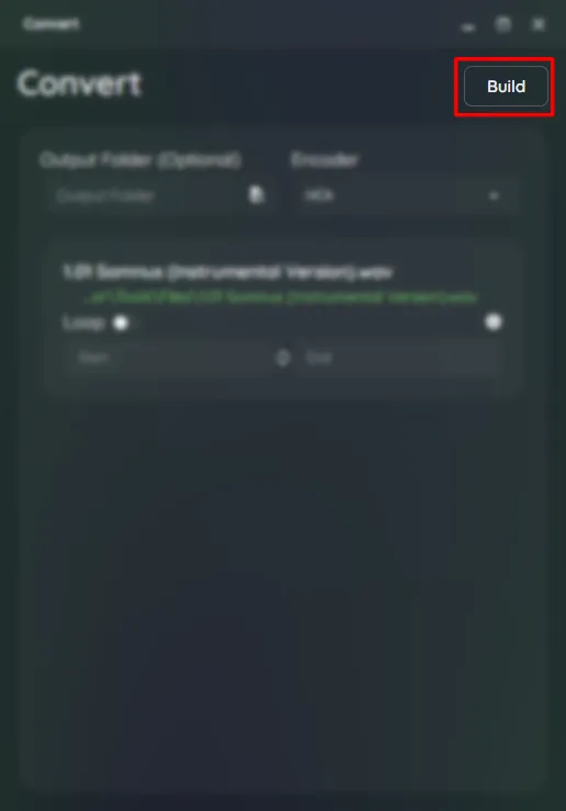 The Convert window's Buidl button.